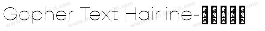 Gopher Text Hairline字体转换